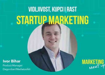 Marketing Meet Up #15: StartUp marketing – Visibility, buyers, growth