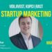 Marketing Meet Up #15: StartUp marketing – Visibility, buyers, growth