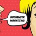 Influencer marketing – an expanding territory
