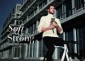 BETC Luxe & Eric Bompard unveil brand’s new campaign “Soft is The New Strong”