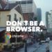 Google Chrome proslavlja 10. rođendan sa ‘Don’t Be a Browser’ kampanjom